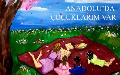 Anadolu’da Çocuklarım Var (AÇV) Projesi